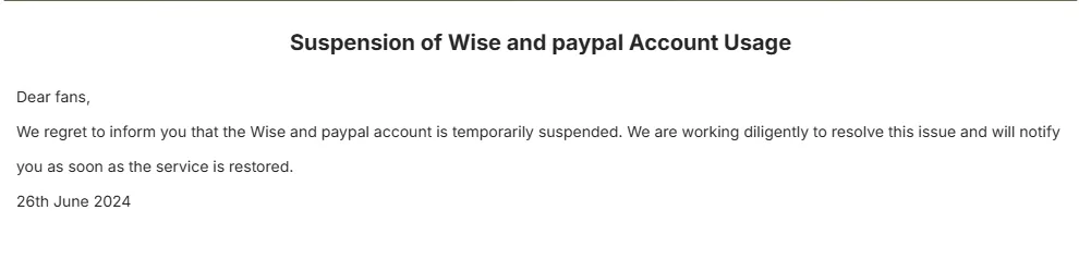 Official notice dated 26th June 2024 suspending Wise and PayPal account usage